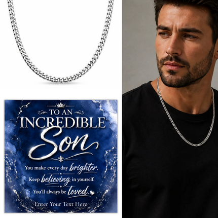 To An Incredible Son Stainless Steel Cuban Chain Necklace With Personalised