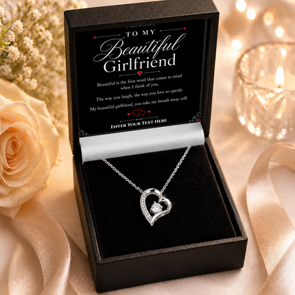 To My Beautiful Girlfriend Personalised Eternal Heart Necklace In Keepsake Box