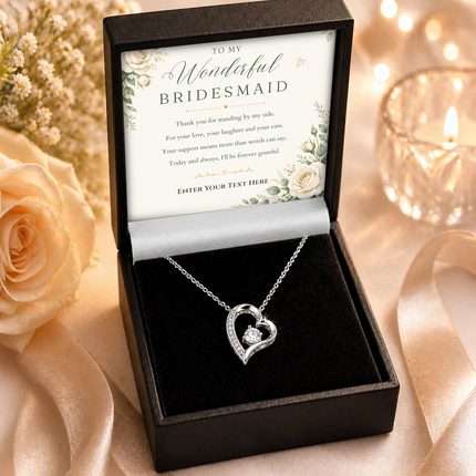 To My Wonderful Bridesmaid Personalised Eternal Heart Necklace In Keepsake Box