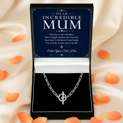 To An Incredible Mum Personalised Unity Chain Necklace In Keepsake Box