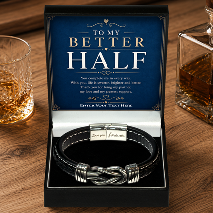 To My Better Half Infinity Knot Bracelet With Personalised Keepsake Box