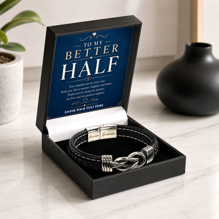 To My Better Half Infinity Knot Bracelet With Personalised Keepsake Box