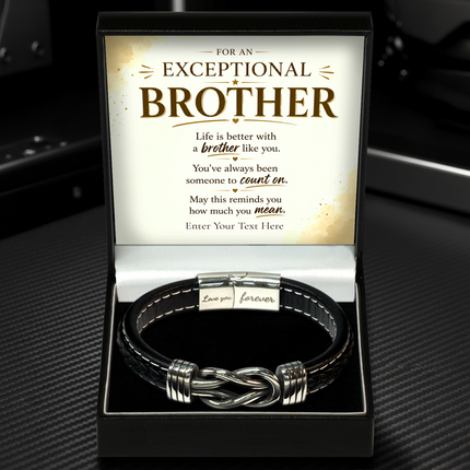 For An Exceptional Brother Infinity Knot Bracelet With Personalised Keepsake Box