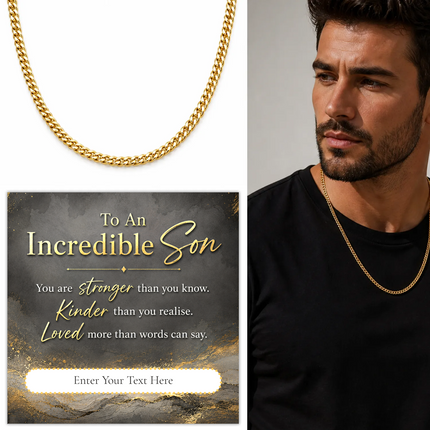 To An Incredible Son 18k Gold Plated Cuban Chain Necklace With Personalised Keepsake Box