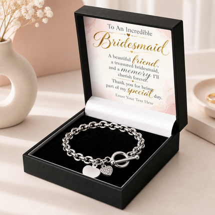 To An Incredible Bridesmaid Personalised Unity Heart Bracelet In Keepsake Box
