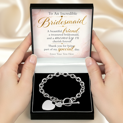 To An Incredible Bridesmaid Personalised Unity Heart Bracelet In Keepsake Box