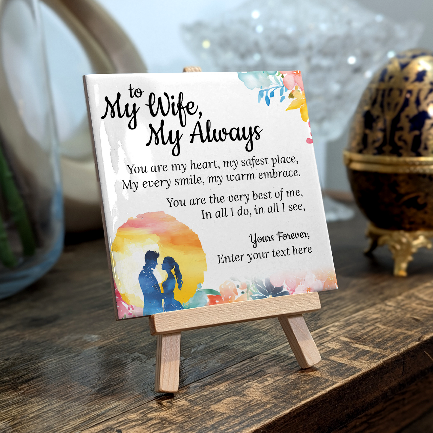To My Wife, My Always - Personalised Ceramic Tile with Easel