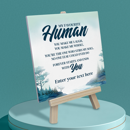 My Favourite Human – Personalised Ceramic Tile with Easel