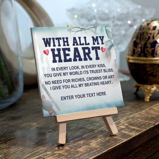 With all My Heart – Personalised Ceramic Tile with Easel
