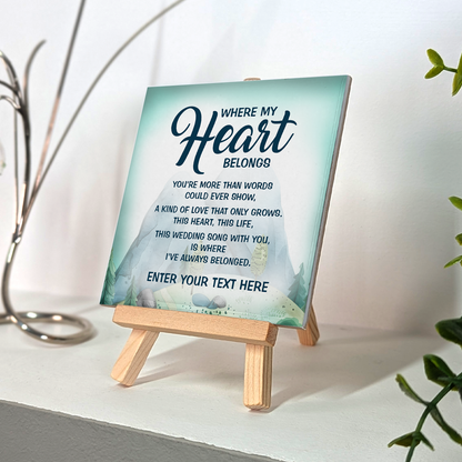 Where my Heart Belongs – Personalised Ceramic Tile with Easel