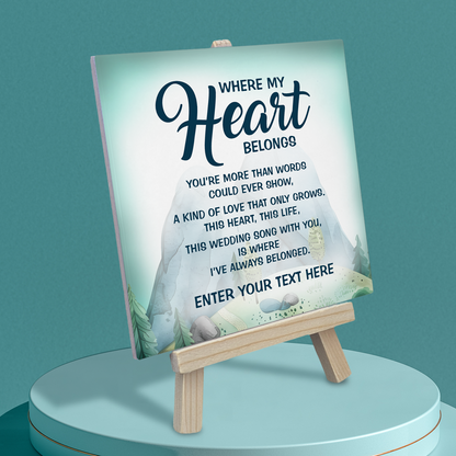 Where my Heart Belongs – Personalised Ceramic Tile with Easel