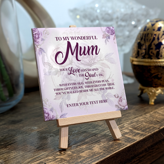 To My Wonderful Mum – Personalised Ceramic Tile with Easel