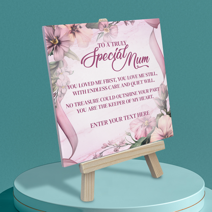 To A Truly Special Mum – Personalised Ceramic Tile with Easel