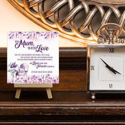 To Mum With Love – Personalised Ceramic Tile with Easel