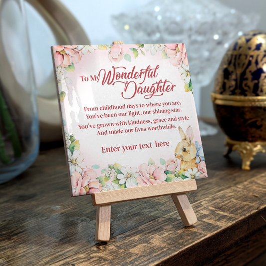 To My Wonderful Daughter – Personalised Ceramic Tile with Easel