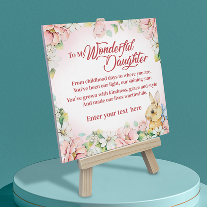 To My Wonderful Daughter – Personalised Ceramic Tile with Easel