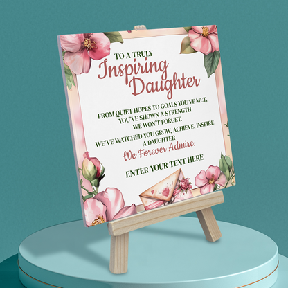 To A Truly Inspiring Daughter – Personalised Ceramic Tile with Easel