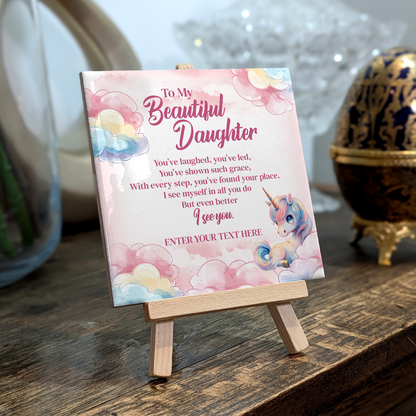 To My Beautiful Daughter – Personalised Ceramic Tile with Easel