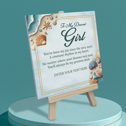 To My Dearest Girl – Personalised Ceramic Tile with Easel