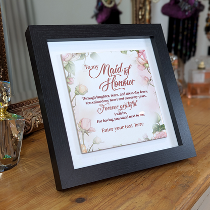 To My Maid of Honour – Personalised Square Framed Ceramic Tile