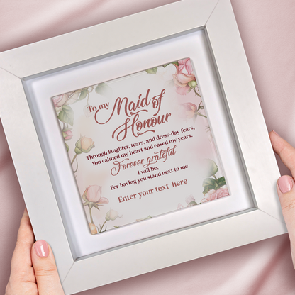To My Maid of Honour – Personalised Square Framed Ceramic Tile