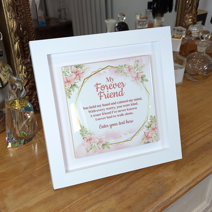 To My Forever Friend – Personalised Square Framed Ceramic Tile