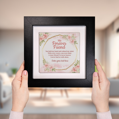 To My Forever Friend – Personalised Square Framed Ceramic Tile