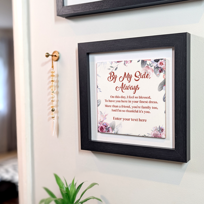 By My Side, Always – Personalised Square Framed Ceramic Tile