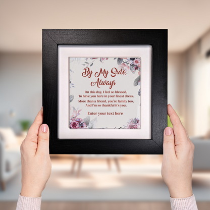 By My Side, Always – Personalised Square Framed Ceramic Tile