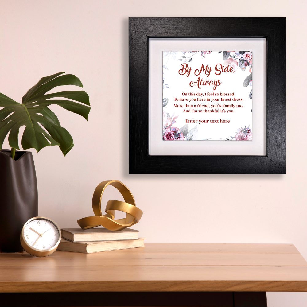 By My Side, Always – Personalised Square Framed Ceramic Tile
