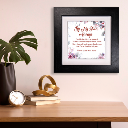 By My Side, Always – Personalised Square Framed Ceramic Tile