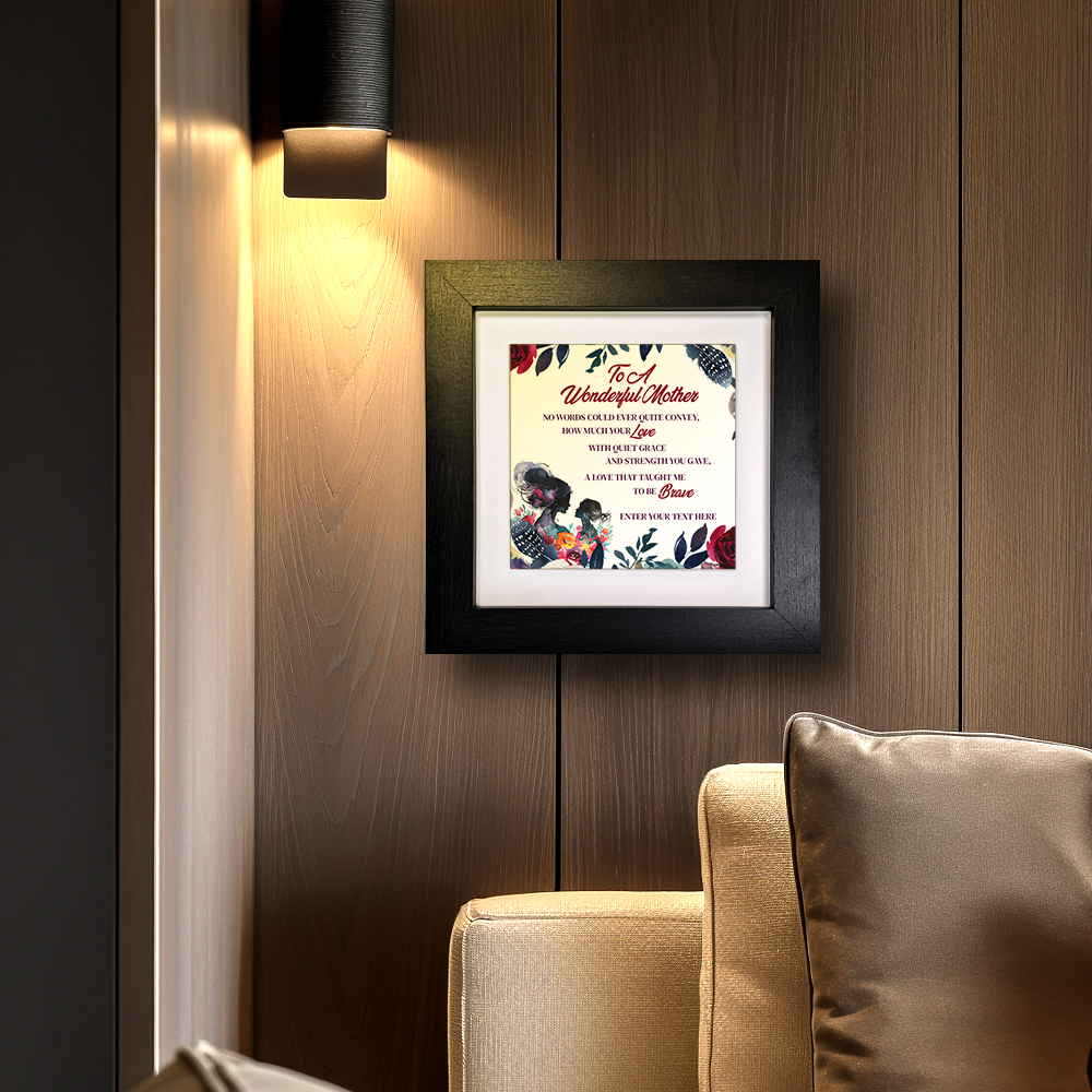 To A Wonderful Mother – Personalised Square Framed Ceramic Tile