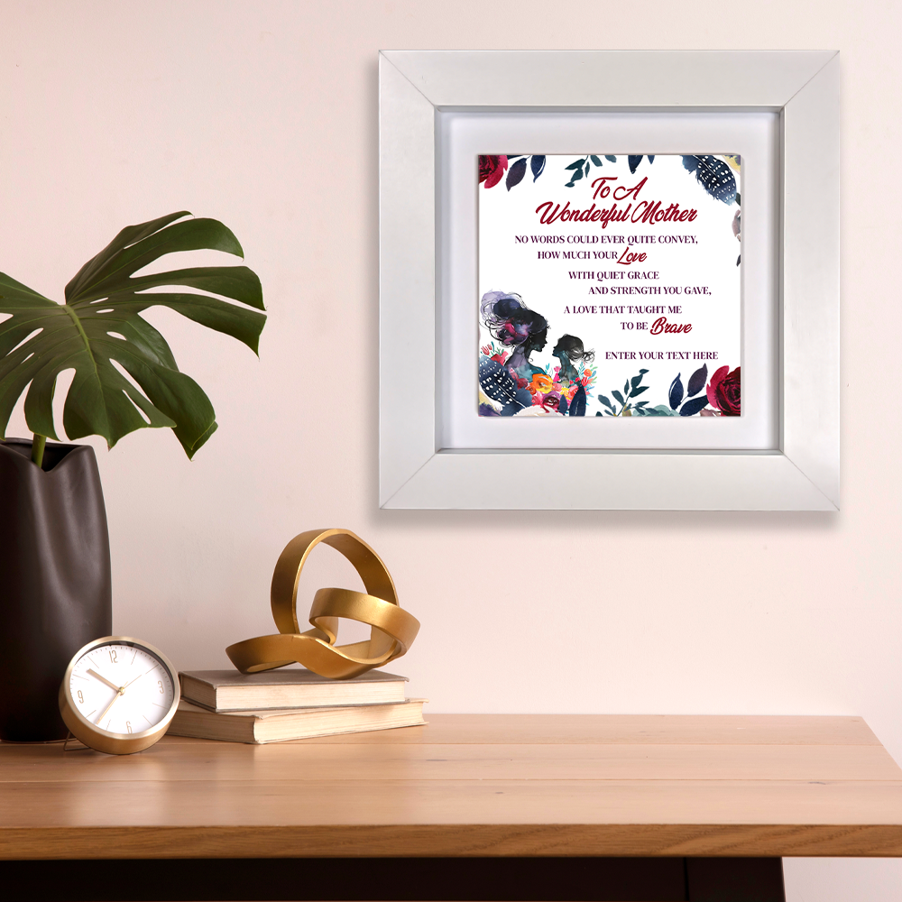 To A Wonderful Mother – Personalised Square Framed Ceramic Tile