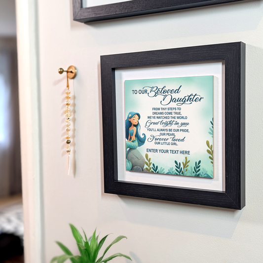 To Our Beloved Daughter – Personalised Square Framed Ceramic Tile