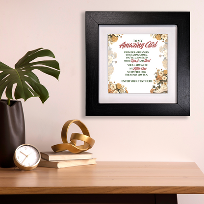 To My Amazing Girl – Personalised Square Framed Ceramic Tile