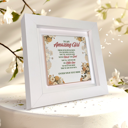 To My Amazing Girl – Personalised Square Framed Ceramic Tile