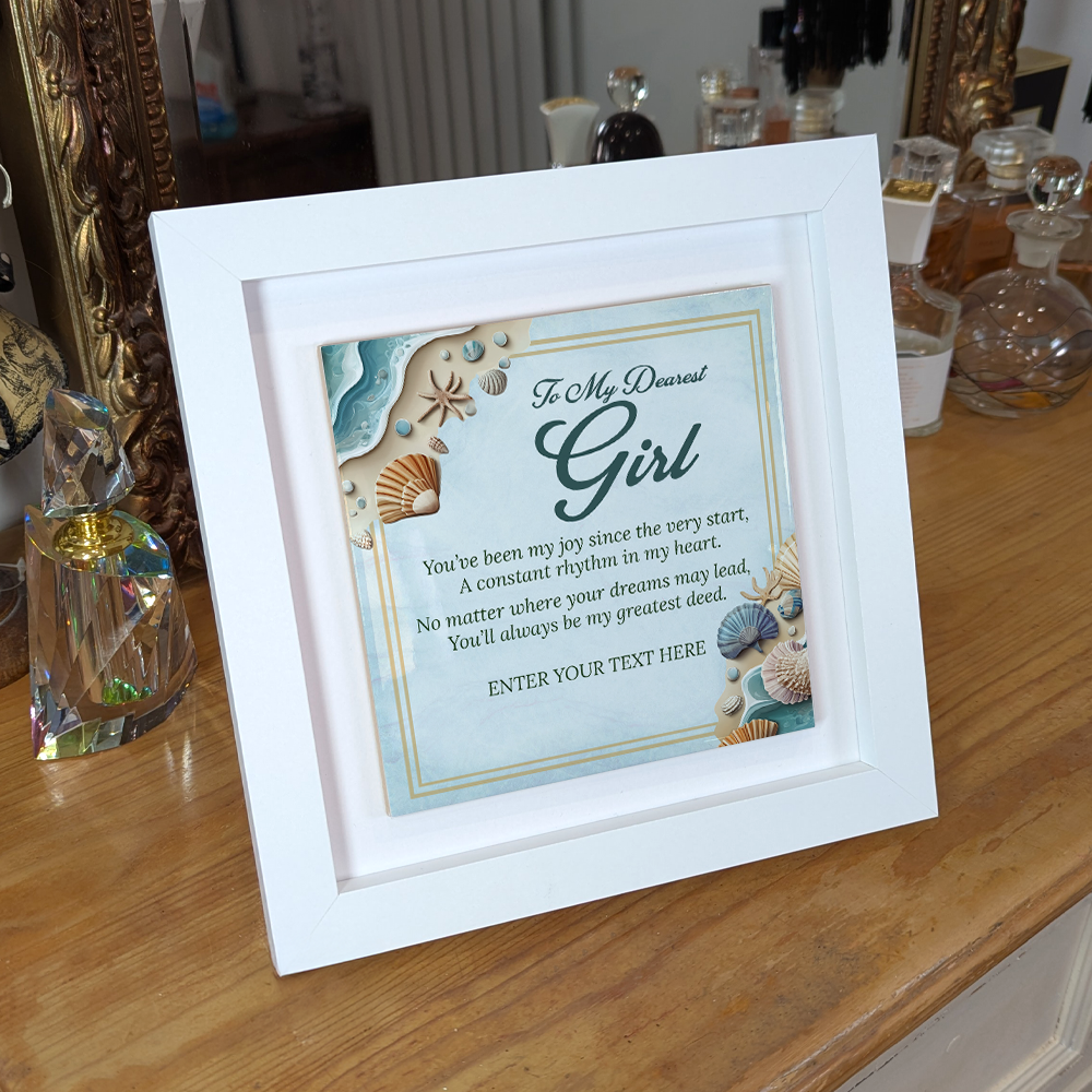 To My Dearest Girl – Personalised Square Framed Ceramic Tile