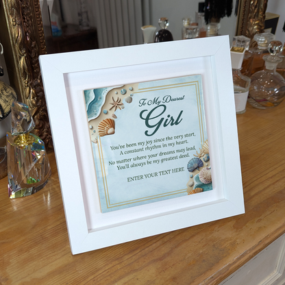 To My Dearest Girl – Personalised Square Framed Ceramic Tile