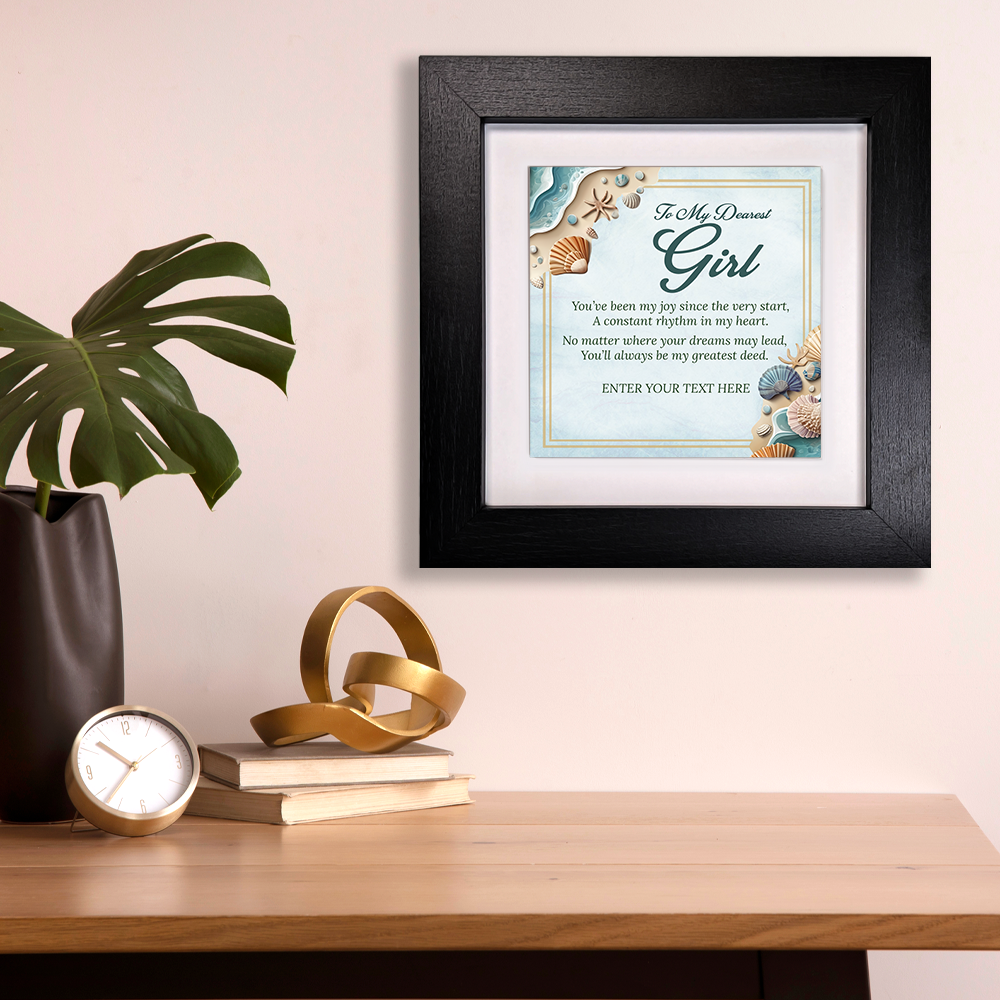 To My Dearest Girl – Personalised Square Framed Ceramic Tile