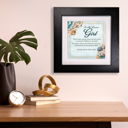 To My Dearest Girl – Personalised Square Framed Ceramic Tile