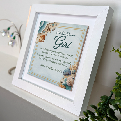 To My Dearest Girl – Personalised Square Framed Ceramic Tile
