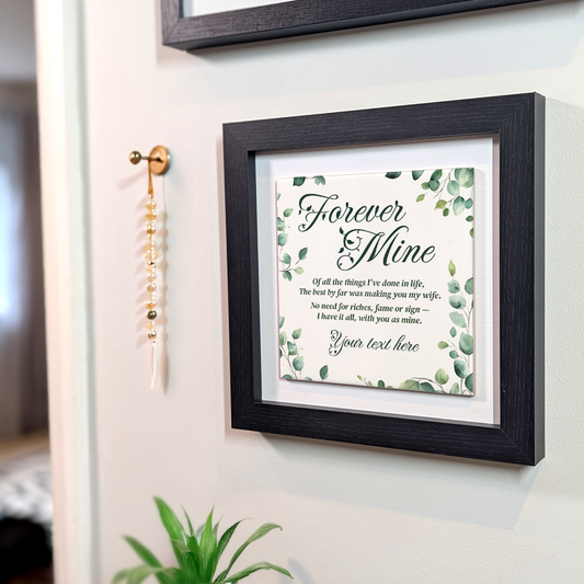 Forever Mine – Personalised Square Framed Ceramic Tile