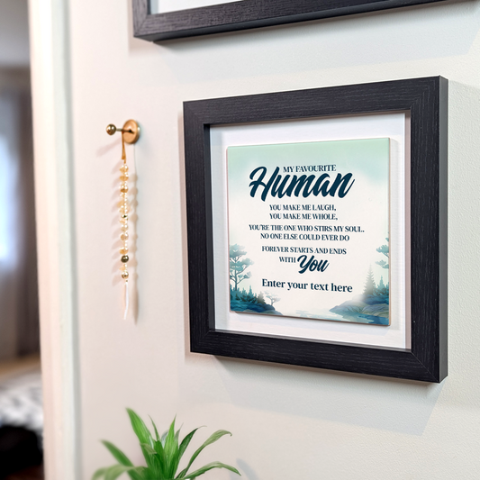 My Favourite Human – Personalised Square Framed Ceramic Tile