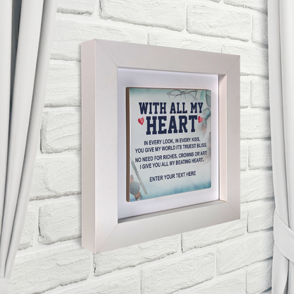 With All My Heart – Personalised Square Framed Ceramic Tile