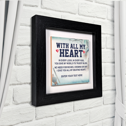With All My Heart – Personalised Square Framed Ceramic Tile