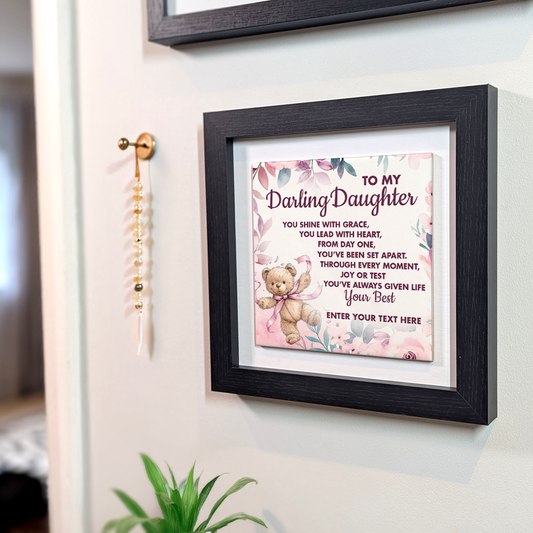 To My Darling Daughter – Personalised Square Framed Ceramic Tile