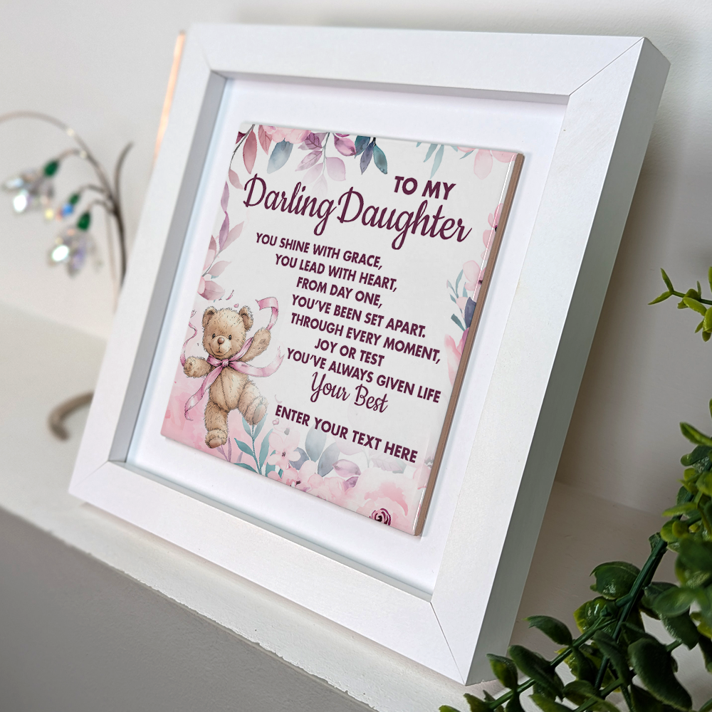 To My Darling Daughter – Personalised Square Framed Ceramic Tile