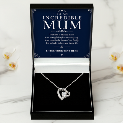 To An Incredible Mum Personalised Necklace With Poem, Eternal Heart Pendant In Keepsake Box